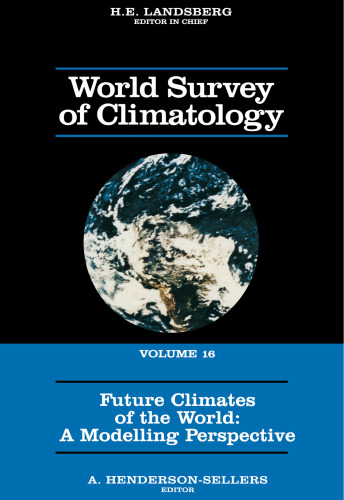 Future climates of the world: a modelling perspective