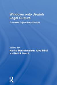 Windows onto Jewish Legal Culture : Fourteen Exploratory Essays