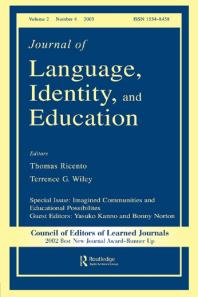 Imagined Communities and Educational Possibilities : A Special Issue of the Journal of Language, Identity, and Education