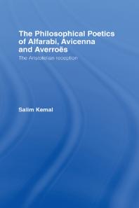 The Philosophical Poetics of Alfarabi, Avicenna and Averroes : The Aristotelian Reception