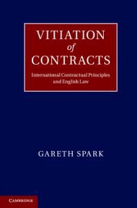 Vitiation of Contracts : International Contractual Principles and English Law