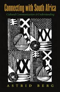 Connecting with South Africa : Cultural Communication and Understanding