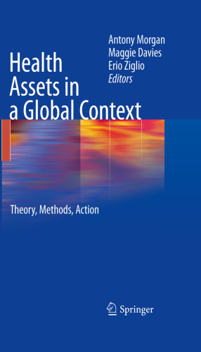 Health Assets in a Global Context: Theory, Methods, Action