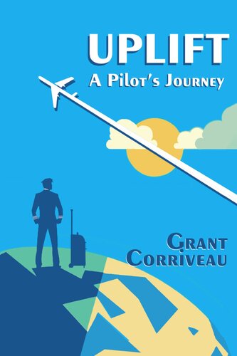 Uplift--A Pilot's Journey