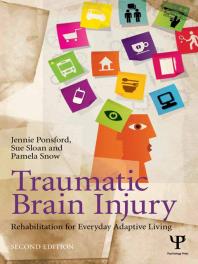 Traumatic Brain Injury : Rehabilitation for Everyday Adaptive Living, 2nd Edition