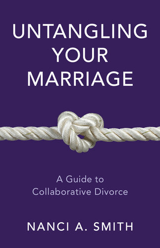 Untangling Your Marriage: A Guide to Collaborative Divorce