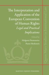 The Interpretation and Application of the European Convention of Human Rights : Legal and Practical Implications