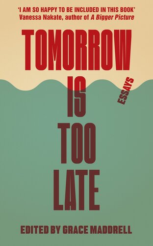 Tomorrow Is Too Late: An Youth Manifesto for Climate Justice