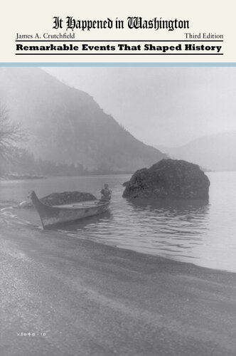 It Happened in Washington: Remarkable Events that Shaped History