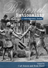 Beyond Rationality : Contemporary Issues