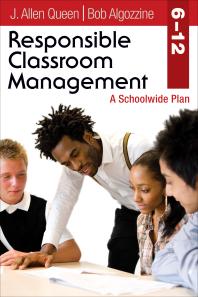 Responsible Classroom Management, Grades 6-12 : A Schoolwide Plan