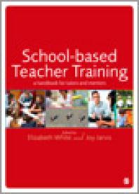 School-Based Teacher Training : A Handbook for Tutors and Mentors