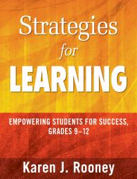 Strategies for Learning : Empowering Students for Success, Grades 9-12