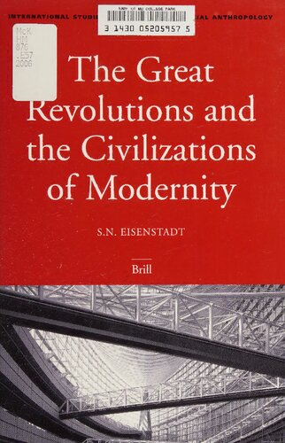 The Great Revolutions and the Civilizations of Modernity