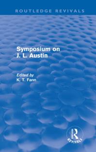 Symposium on J. L. Austin (Routledge Revivals)