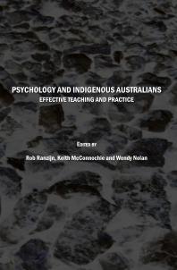 Psychology and Indigenous Australians : Effective Teaching and Practice