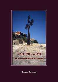 Pantokrator : An Introduction to Orthodoxy