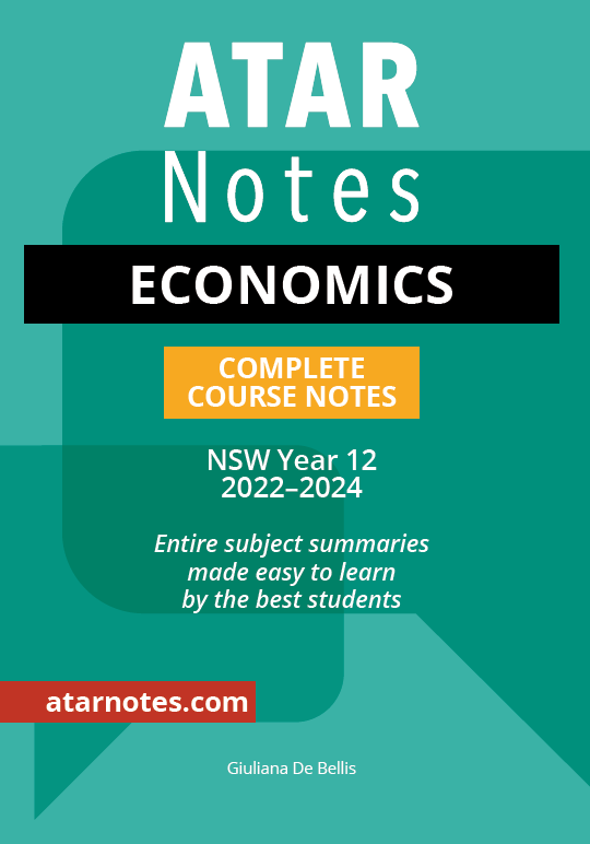 ATAR Notes HSC Year 12 Economics Complete Course Notes (2022)