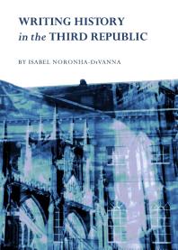 Writing History in the Third Republic