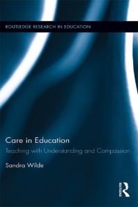 Care in Education: Teaching with Understanding and Compassion
