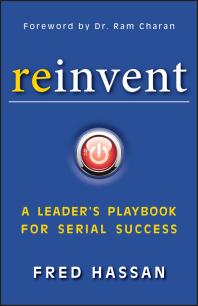 Reinvent : A Leader's Playbook for Serial Success