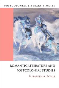 Romantic Literature and Postcolonial Studies