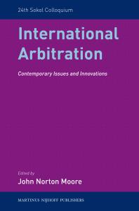 International Arbitration : Contemporary Issues and Innovations