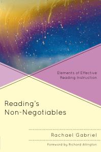 Reading’s Non-Negotiables : Elements of Effective Reading Instruction