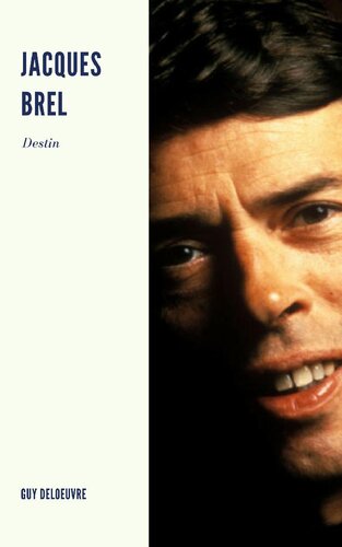Jacques Brel: Destin