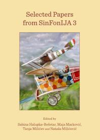 Selected Papers from SinFonIJA 3
