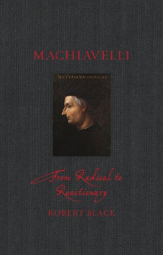 Machiavelli: From Radical to Reactionary