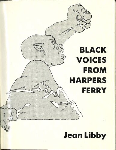 Black Voices from Harpers Ferry: Osborne Anderson and the John Brown Raid