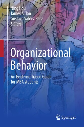 Organizational Behavior: An evidence-based guide for MBA students