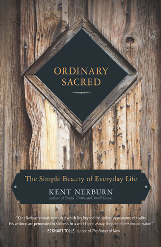 Ordinary Sacred: The Simple Beauty of Everyday Life