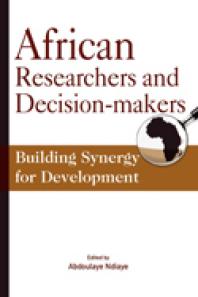 African Researchers and Decision-Makers. Building Synergy for Development : Building Synergy for Development