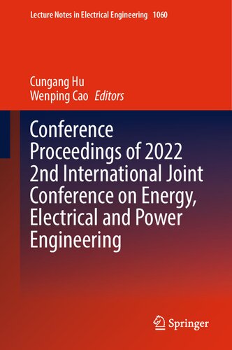 Conference Proceedings of 2022 2nd International Joint Conference on Energy, Electrical and Power Engineering