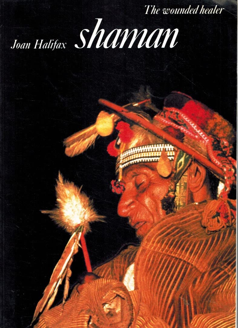 Shaman : The Wounded Healer