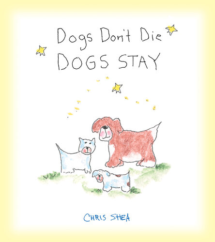 Dogs Don't Die Dogs Stay