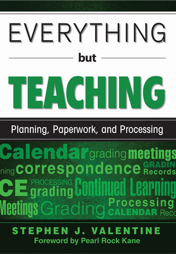 Everything but Teaching: Planning, Paperwork, and Processing