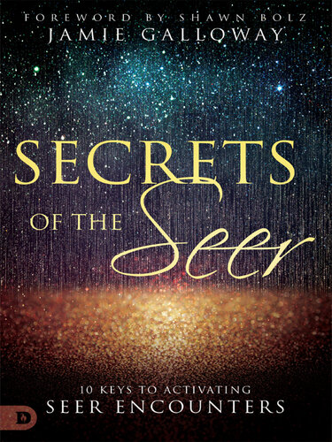 Secrets of the Seer: 10 Keys to Activating Seer Encounters