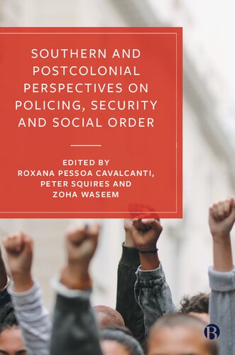 Southern and Postcolonial Perspectives on Policing, Security and Social Order