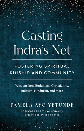 Casting Indra's Net: Fostering Spiritual Kinship and Community
