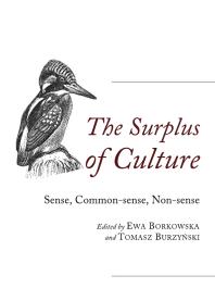The Surplus of Culture: Sense, Common-sense, Non-sense