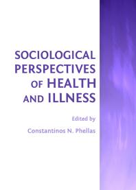 Sociological Perspectives of Health and Illness