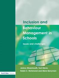 Inclusion and Behaviour Management in Schools : Issues and Challenges