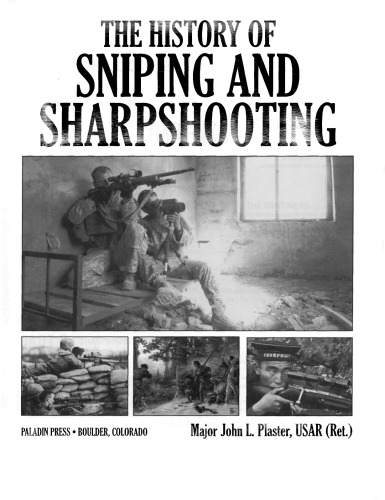 The History Of Sniping And Sharpshooting