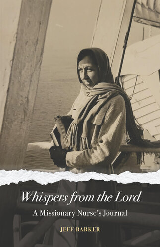 Whispers from the Lord: A Missionary Nurse's Journal