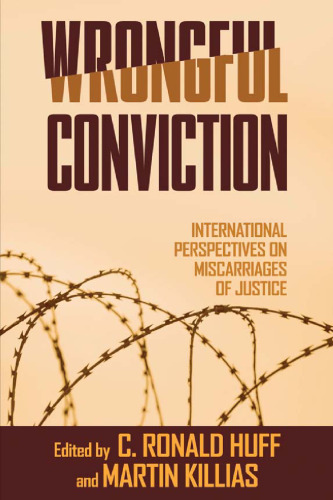 Wrongful Conviction: International Perspectives on Miscarriages of Justice