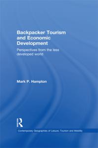 Backpacker Tourism and Economic Development : Perspectives from the Less Developed World