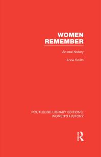 Women Remember : An Oral History
